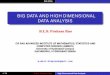 BIG DATA AND HIGH DIMENSIONAL DATA ANALYSISacmsc/WBDA2015/slides/blsp/Rev_BIGDATA.pdf · big data big data and high dimensional data analysis b.l.s. prakasa rao cr rao advanced institute