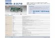 MIO-5270 AMD G- Series 3.5 MI/O-Compact SBC,downloadt.advantech.com/ProductFile/PIS/MIO-5270/Product...MI/O Extension SBC Features MIO-5270 AMD® G- Series 3.5" MI/O-Compact SBC, DDR3,