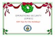 OPERATIONS SECURITY (OPSEC) · PDF fileOPERATIONS SECURITY (OPSEC) Overview ... displaying signs advertising very expensive, high quality ... Better yet, wear a money pouch