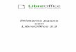 Primeros pasos con LibreOffice 3 - pep.ieepo.oaxaca.gob.mxpep.ieepo.oaxaca.gob.mx/recursos/aplicaciones/manuales/manualuso... · Las ventajas de LibreOffice ... guardar su trabajo