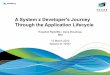 A System z Developer's Journey Through the Application ... · PDF fileA System z Developer's Journey Through the Application Lifecycle ... IMS, Batch, USS, ... !IBM Information Management