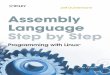 Jeff Duntemann Assembly Language Step by Stepdownload.e-bookshelf.de/download/0000/5754/73/L-G-0000575473...Assembly Language Step by Step Programming with Linux ® Learn assembly