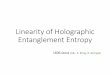 Linearity of Holographic Entanglement Entropy - 京都大学entangle2016/Almheiri.pdf · (Like the relation between energy and temperature) ... • Via entanglement wedge reconstruction