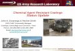 US Army Research Laboratory Chemical Agent Resistant ...dtic.mil/dtic/tr/fulltext/u2/a508868.pdf · US Army Research Laboratory. Chemical Agent Resistant Coatings. ... Chemical Agent