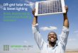 Off-grid Solar Power & Street lighting - · PDF file · 2016-06-16Your partner for off-grid solar power & street lighting projects. 2. GreenElec is a system integrator specialised