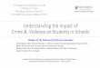 Understanding the Impact of Crime & Violence on Students ... · PDF file•69 different crime codes ... •LAPD data •Murder: criminal ... 100 200 300 400 500 lts 0 10 20 30 40 50
