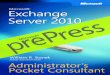 Microsoft Exchange Server  · PDF fileMicrosoft Exchange Server 2010 Administration Overview ... • What administration tools are available Exchange Server 2010 and Your Hardware