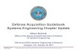Defense Acquisition Guidebook Syyggppstems Engineering ... · PDF fileDefense Acquisition Guidebook Syyggppstems Engineering Chapter Update ... (includes Software) – 4.1.5 Certifications