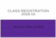 CLASS REGISTRATION 2018-19 - s3. · PDF fileAll Honors courses Spanish 5 Pre-Calc (PDM) Courses on the 5.0 weighted grading scale: All AP courses ... AP Lit has required summer assignment
