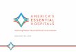 Improving Patient-Perceived Nurse Communication · PDF fileImproving Patient-Perceived Nurse Communication: Improving satisfaction, improving quality and saving lives. America’s