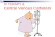 Central Venous Catheters - Zanjan University of Medical …zums.ac.ir/files/Treatment/pages/iv_cathet… · PPT file · Web view · 2010-06-24Acute and chronic complications are