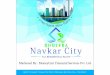 Dream Project Of Our Prime Minster ML Marendra Modi ... Garden Dholera Navkar City ... Rajkot- 182 Mm Vadodara - 119 Km 1RAPuR DHOLERA SIR