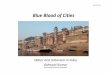 Blue Blood of Cities - Spatial Planningspatialplanningtudelft.eu/wp-content/uploads/2015/06/India-Water... · Blue Blood of Cities Water and Urbanism in India ... Slum free city planning