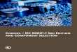 Choices – IEC 60601-1 3rd Edition and Component … – IEC 60601-1 3rd Edition and Component Selection page 2 ... And according to clause 4.3 of ISO 14971: “The manufacturer shall
