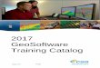2017 GeoSoftware Training Catalog - CGG · PDF file · 2017-08-16cover concepts from basic software functionality to highly integrated workflows so each student maximizes the value
