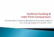 CA Final, Paper 5, Advanced Management Accounting, Chapter ... · PDF file2 . Understand the concept of Uniform Costing Know about Objectives of Uniform Costing . Understand the concept