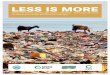 Less is more - Friends of the Earth Europe · PDF fileAs the largest net importer of natural resources per capita, ... Less is more resource efficiency through waste collection, 