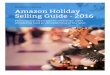 Selling Guide - 2016 Amazon Holiday - Squarespace holidays shaping up to be the biggest yet ... Amazon has definitely set the bar very high for all online retailers. ... Mobile shopping