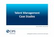 Talent Management Case Studies - CIPS and Events/Member events... · Talent Management Case Study: ... Sports Security Technology Services Transport & ... –Boating lake at Hyde