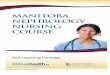 MANITOBA NEPHROLOGY NURSING COURSE 0 - · PDF fileMANITOBA NEPHROLOGY NURSING COURSE 1 ... hemodialysis, peritoneal dialysis ... Core Curriculum for Nephrology Nursing, 5th ed, Counts,