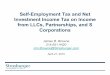 Self-Employment Tax and Net Investment Income Tax on ... · PDF fileSelf-Employment Tax and Net Investment Income Tax on Income from LLCs, Partnerships, and S Corporations James R