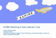 ASPIRE Workshop 5: Data Collection Toolsaspirekpco.weebly.com/uploads/1/5/9/3/15930538/heathl_aspire... · ASPIRE Workshop 5: Data Collection Tools ... enter “4” into HF clinic