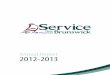 Annual Report 2012-2013 - Service Nouveau- · PDF fileANNUAL REPORT 2012-2013 Mission ... Provincial Government Directory. Four main types of services are offered over the phone: •