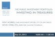 The Public Investment Portfolio: Investing in … 21, 2015 · the public investment portfolio: investing in treasuries . kent morris, kevin webb, cfa, may 21, 2015 10:00 am ... notes