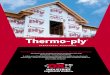 INDUSTRIES - OX Engineeredoxengineeredproducts.com/wp-content/uploads/2015/12/Tply-brochure... · Thermo-ply® Structural Sheathing for Strong Structures: Strengthen your building