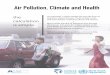 WHO-Air Pollution, Climate and · PDF fileAir Pollution, Climate and Health the calculation ... Organization, UN Habitat, Clean Air Asia, ICLEI global cities network, and the Integrated