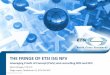 THE FRINGE OF ETSI ISG NFV - Home - EWSDN 2016 · PDF fileTHE FRINGE OF ETSI ISG NFV Leveraging Proofs of Concept (PoCs) and reconciling SDN and NFV ... Virtual EPC with SDN Function