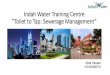 Indah Water Training Centre “Toilet to Tap: Sewerage ... Jan 2018 (1).pdf · 2020 60% by 2020 Malaysia towns installed Rain Water Harvesting ... rainwater harvesting and the use
