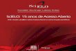 SciELO - 15 Anos de Acesso · PDF fileAvaliação do SciELO Chile 109 Resultados 111 Discussão 121 Referências 122. 11 Capítulo 8 – Análise comparativa dos principais portais