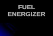 FUEL ENERGIZER · PPT file · Web view · 2013-04-23FUEL ENERGIZER ROLE OF FUEL ENERGIZER It is basically a frequency resonator that uses NEODYMIUM super conductor magnets. ... WORKING