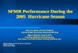 SFMR Performance During the 2005 Hurricane  · PDF file60th Interdepartmental Hurricane Conference Mobile, ... Open circle- 700 mb Gradient Wind ... Quality Control