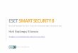 ESET Smart Securitydownload.eset.com/manuals/eset_ess_8_quickstartguide_trk.pdf · ESET Smart Security, tüm özelliklerin bir arada sunulduğu İnternet güvenlik yazılımıdır