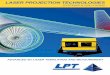 LASER PROJECTION TECHNOLOGIES - …webtest.lptcorp.com/wp-content/uploads/LPT-Catalog-20151.pdf · LASER PROJECTION TECHNOLOGIES ... The LPT8 is our flagship long-range laser projection
