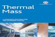 Thermal Mass - TermoDeck Centre_Thermal Mass.pdf · removing accumulated heat from the concrete and lowering the temperature in preparation for the next ... temperature provided by