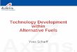 Technology Development Alternative Fuels - Engerati Scharff_AXENS.pdf · WRA 13th Annual European Fuels – Paris - 15 March 2012 3 Why Alternative Fuels ? • Environmental Regulation