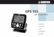 GPS 152 - USNA Introduction Preface and Registration Preface Congratulations on choosing one of the easiest-to-use ﬁ xed-mount GPS trackplotters available! The GARMIN GPS 152 