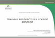 TRAINING PROSPECTUS & COURSE CONTENT - …aspirata.co.za/wp-content/uploads/2018/02/TRAINING-PROSPECTUS...good manufacturing practises (gmp/prp's) training 9 5. haccp awareness: 