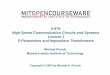 6.976 High Speed Communication Circuits and …. Perrott MIT OCW Macro-modeling for Distributed, Linear Networks Z1 Z3 Zs V s ZL Linear Circuits & Passives (1) Z2 Linear Circuits &