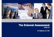 The External Assessment - Rof's Blog · PDF fileThe External Assessment Week 03 W. Rofianto, ST, MSi. Chapter Outline The Nature of the External Audit ... External Strategic Management