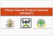 African Natural Products Network (AFNNET) · PDF fileUniversity of Nairobi (UoN), ... Internship/Attachments. MNP 7208: Natural Products Safety and Efficacy. ... Monthly progress report