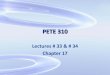 PETE 310 - Petroleum Engineering - 34 - Gas... · PETE 310 Lectures # 33 & # 34 Chapter 17. Gas Hydrates Prediction & Control. ... Drill Stem Testing operations Typically in deeper