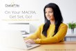 On Your MACRA, Get Set, Go! - Wild Apricot Info and Ads... · On Your MACRA, Get Set, Go! ... MIPS = Merit-based Incentive Payment Systems ... performance (tied to single tax ID)
