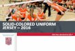Solid-Colored Uniform Jersey - NFHS UNIFORM COMPLIANCE Sleeves are to be same color as body and considered when determining predominant color(s). Piping/trim size and location are