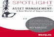 ASSet MAnAGeMent - Oracle MAnAGeMent: A new World of Opportunities. table of Contents the talent Hunt by Deborah L. Asbrand Asset managers are desperately seeking specialists. What