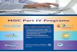 MOC Part IV Programs - Ohio AAPohioaap.org/wp-content/uploads/2016/10/MocIV_RecruitmentBrochure... · Certification (MOC) ... • Customized quality improvement training tailored