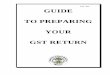 GST 303 GUIDE TO PREPARING YOUR GST RETURNgst.gov.bz/downloads/gst303_preparingreturn.pdfGUIDE TO PREPARING YOUR GST RETURN . ... Nil Return If you have not traded in the period and